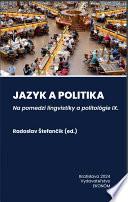 Jazyk a politika. Na pomedzí lingvistiky a politológie IX.