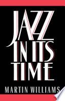 Jazz in Its Time