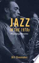 Jazz in the 1970s