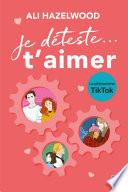Je déteste... t'aimer (édition Canada)