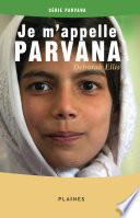 Je m'appelle Parvana