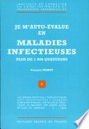 Je m'auto-évalue en maladies infectieuses