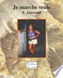 Je marche seule