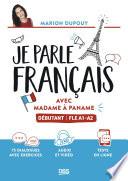 Je parle français avec Madame à Paname