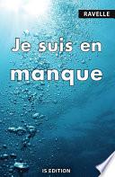 Je suis en manque
