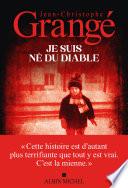 Je suis né du diable