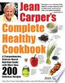 Jean Carper's Complete Healthy Cookbook