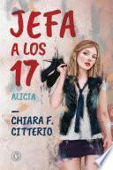 Jefa a los 17
