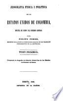 Jeografia fisica i politica de los Estados Unidos de Colombia