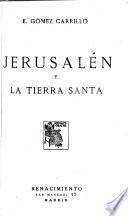 Jerusalén y la Tierra Santa