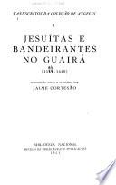 Jesuítas e bandeirantes no Guairá