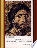Jesus en sus palabras y en su tiempo