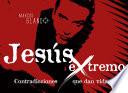 Jesús extremo