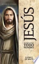 Jesús, nombre sobre todo nombre