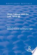 Jews, Labour and the Left, 1918–48