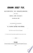 Johann Josef Fux, Hofcompositor und Hofkapellmeister der Kaiser Leopold I., Josef I. und Karl VI. von 1698 bis 1740