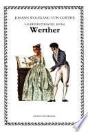 Johann Wolfgang Goethe - Las Penas del Joven Werther