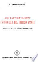 John Bartlow Martin, un proconsul del imperio yanqui