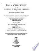 John Checkley; or, The evolution of religious tolerance in Massachusetts bay