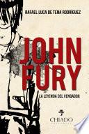 John Fury, La leyenda del Vengador