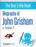 John Grisham: A Biography