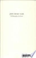 John Henry Nash: the Biography of a Career