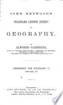 John Heywood's standard lesson series in geography. For standard iv (-vi).