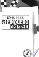 John Hull, el finquero de la CIA