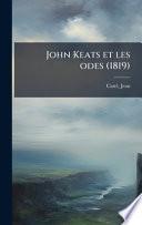 John Keats et les odes (1819)