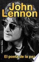 John Lennon: El poeta de la paz