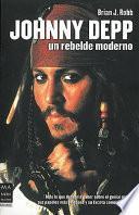 Johnny Depp - Un Rebelde Moderno