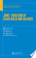 Joint Evolution of Black Holes and Galaxies