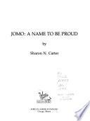 Jomo, a Name to be Proud