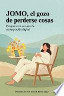 JOMO, el gozo de perderse cosas