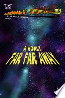 Jonly Nonly #5 - A Nonly Far, Far away