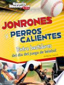 Jonrones Y Perros Calientes