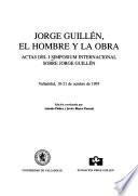 Jorge Guillén, el hombre y la obra