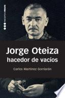 Jorge Oteiza, hacedor de vacíos