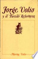 Jorge Volio y el Partido Reformista