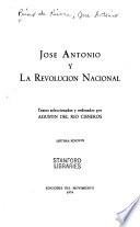 Jose Antonio y la revolucion nacional