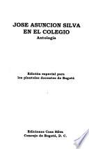 José Asunción Silva en el colegio
