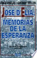 José D'Elía: Los años turbulentos, 1965-1984