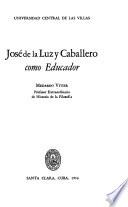José de la Luz y Caballero como educador