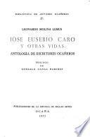 José Eusebio Caro y otras vidas