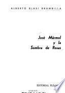 José Mármol y la sombra de Rosas