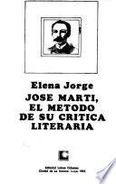 José Martí, el método de su crítica literaria