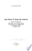 José Martí, el santo de América
