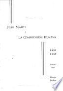 José Martíy la compresion humana