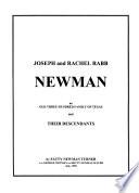 Joseph and Rachel Rabb Newman, an Old Three Hundred Family of Texas, and Their Descendants