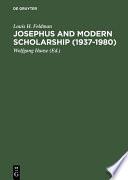 Josephus and Modern Scholarship (1937–1980)